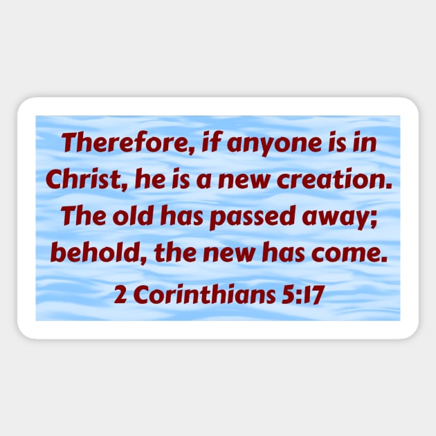 Bible Verse 2 Corinthians 5:17 Sticker by Prayingwarrior